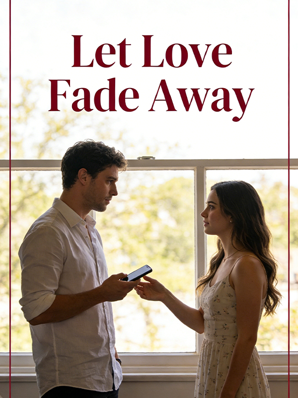 Let Love Fade Away