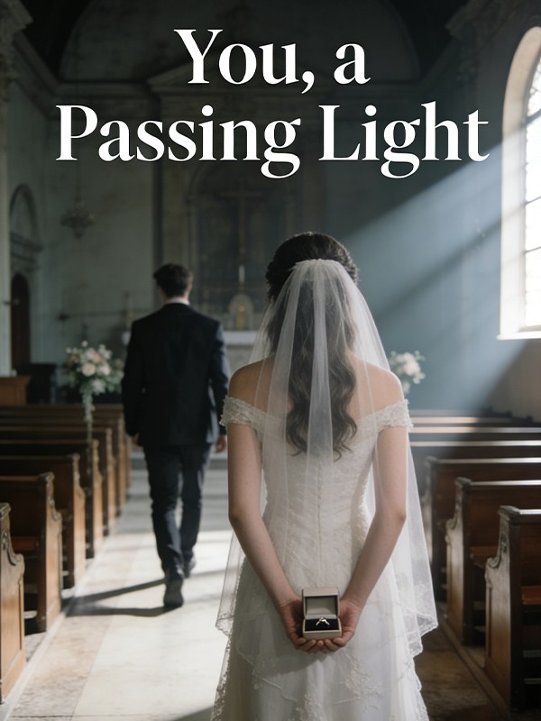 You, a Passing Light